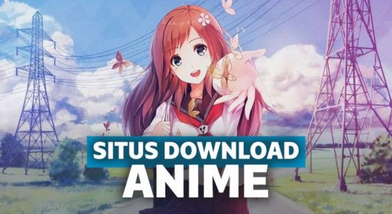 Situs Download Film Anime